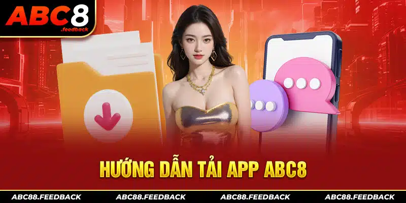 hướng dẫn tải app ABC8